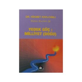 YEDEK GÜÇ: MILLIYET (DOĞU) YOL DIZISI - HIKMET KIVILCIMLI