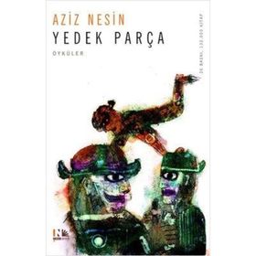 YEDEK PARÇA - AZIZ NESIN