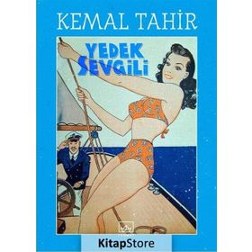 Yedek Sevgili - Kemal Tahir