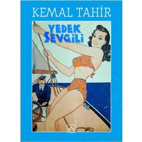 Yedek Sevgili - Kemal Tahir