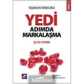 Yedi Adımda Markalaşma - Ayhan Altay