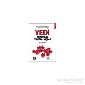 Yedi Adımda Markalaşma - Ayhan Altay