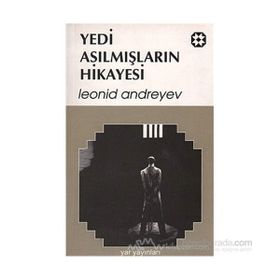 YEDI ASILMISLARIN HIKAYESI - GUNES BOZKAYA