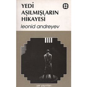 YEDI ASILMISLARIN HIKAYESI - GUNES BOZKAYA