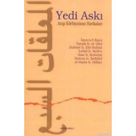 YEDI ASKI ARAP EDEBİYATININ HARİKALARI - KOLEKTIF