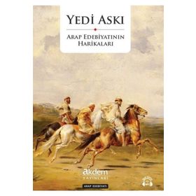 YEDI ASKI ARAP EDEBİYATININ HARİKALARI - KOLEKTIF