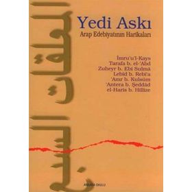 YEDI ASKI ARAP EDEBİYATININ HARİKALARI - KOLEKTIF
