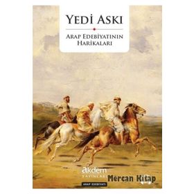 YEDI ASKI ARAP EDEBİYATININ HARİKALARI - KOLEKTIF