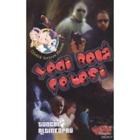 YEDI BELA ÇETESİ - TUNCEL ALTINKÖPRÜ