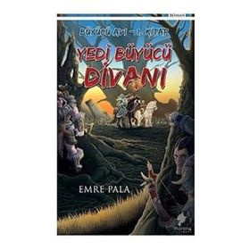 Yedi Büyücü Divanı - Emre Pala