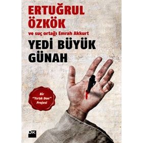 YEDI BÜYÜK GÜNAH - ERTUĞRUL ÖZKÖK;EMRAH AKKURT