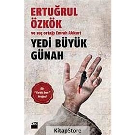 YEDI BÜYÜK GÜNAH - ERTUĞRUL ÖZKÖK;EMRAH AKKURT