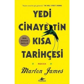 Yedi Cinayetin Kısa Tarihçesi - Marlon James