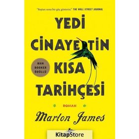 Yedi Cinayetin Kısa Tarihçesi - Marlon James