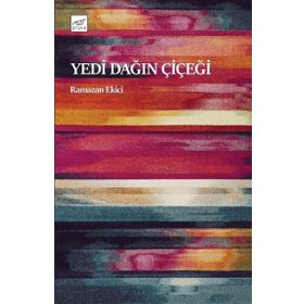 Yedi Dağın Çiçeği - Ramazan Ekici