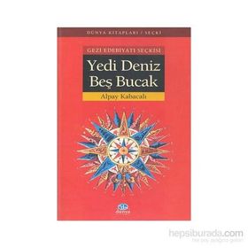 YEDI DENIZ BEŞ BUCAK - ALPAY KABACALI