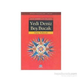 YEDI DENIZ BEŞ BUCAK - ALPAY KABACALI