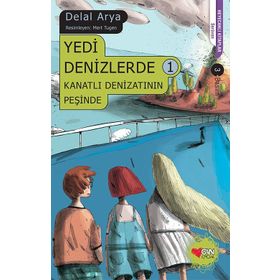 YEDI DENIZLERDE 1 KANATLI DENIZATININ PEŞINDE - DELAL ARYA