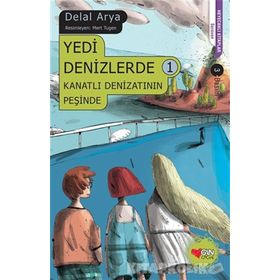YEDI DENIZLERDE 1 KANATLI DENIZATININ PEŞINDE - DELAL ARYA