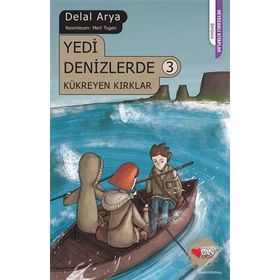 Yedi Denizlerde 3 Kükreyen Kırklar - Delal Arya