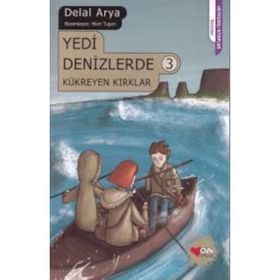 Yedi Denizlerde 3 Kükreyen Kırklar - Delal Arya