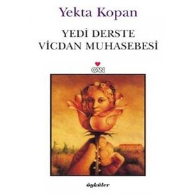 YEDI DERSTE VICDAN MUHASEBESI - YEKTA KOPAN