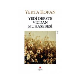 YEDI DERSTE VICDAN MUHASEBESI - YEKTA KOPAN