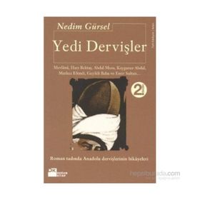 Yedi Dervişler - Nedim Gürsel