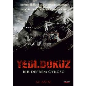 YEDI.DOKUZ BIR DEPREM ÖYKÜSÜ - ALI AKIN
