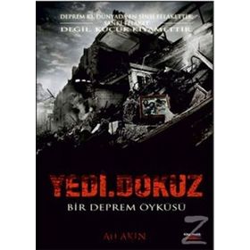 YEDI.DOKUZ BIR DEPREM ÖYKÜSÜ - ALI AKIN