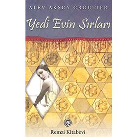YEDI EVIN SIRLARI - ALEV AKSOY CROUTIER