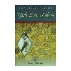 YEDI EVIN SIRLARI - ALEV AKSOY CROUTIER
