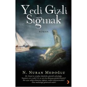 YEDI GIZLI SIĞINAK - N. NURAN MEDOĞLU