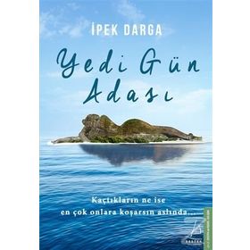 Yedi Gün Adası - İpek Darga