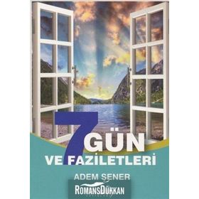 Yedi Gün Faziletleri - Adem Şener