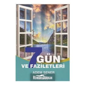 Yedi Gün Faziletleri - Adem Şener