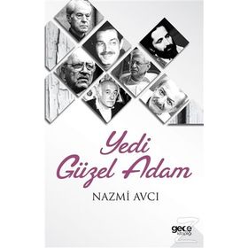 Yedi Güzel Adam Kırk Güzel Kelam - kollektif