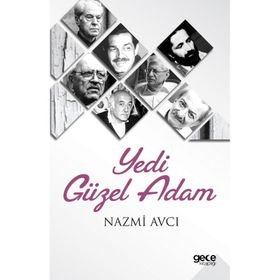 Yedi Güzel Adam Kırk Güzel Kelam - kollektif