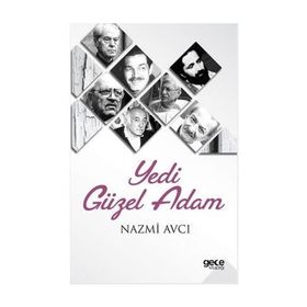 Yedi Güzel Adam - Nazmi Avcı