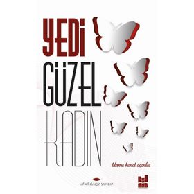 Yedi Güzel Kadın - Abdulaziz Yılmaz