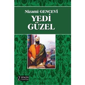 Yedi Güzel - Nizami Gencevi