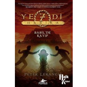 Yedi Harika 2 Babil’de Kayıp - Peter Lerangis