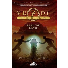 Yedi Harika 2 Babil’de Kayıp - Peter Lerangis