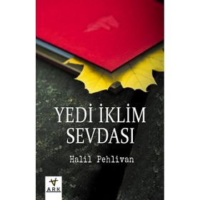 Yedi İklim Sevdası - Halil Pehlivan