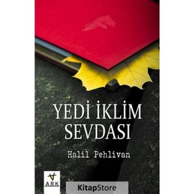 Yedi İklim Sevdası - Halil Pehlivan