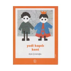 YEDI KAPILI KENT - AYLA ÇINAROĞLU (ISBN:9789758039838)