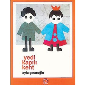 YEDI KAPILI KENT - AYLA ÇINAROĞLU (ISBN:9789758039838)