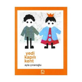 YEDI KAPILI KENT - AYLA ÇINAROĞLU (ISBN:9789758039838)