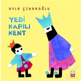 YEDI KAPILI KENT - AYLA ÇINAROĞLU