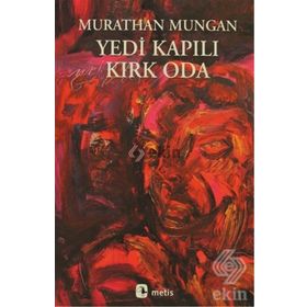 YEDI KAPILI KIRK ODA - MURATHAN MUNGAN